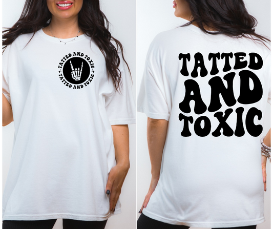 Tatted And Toxic