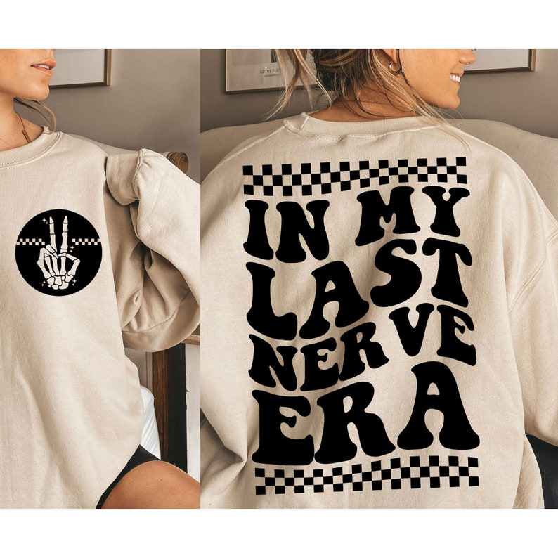 In My Last Nerve Era